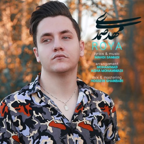 Mahdi Samadi  – Roya